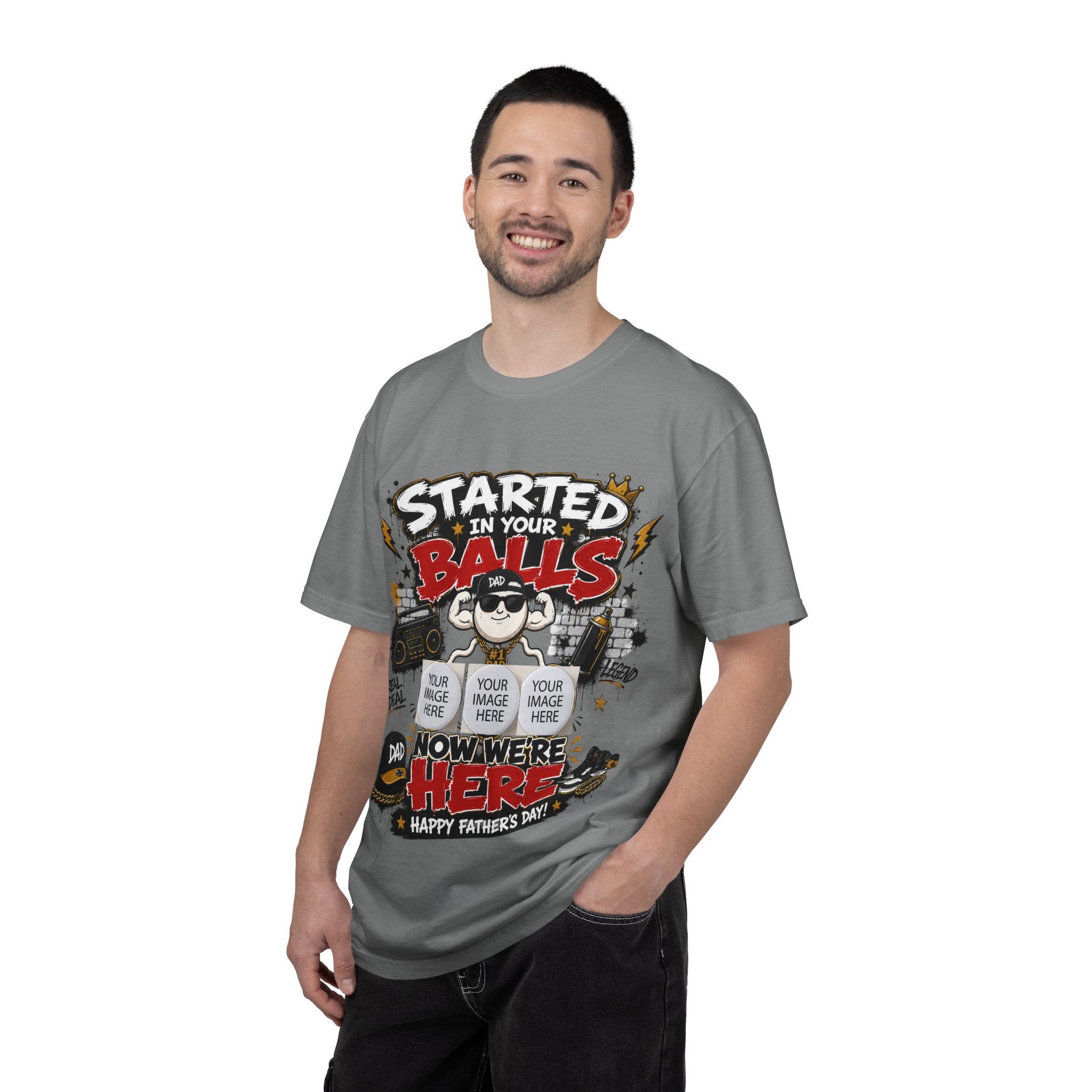 "Started in Your Balls" Funny Father’s Day Customized T-Shirt