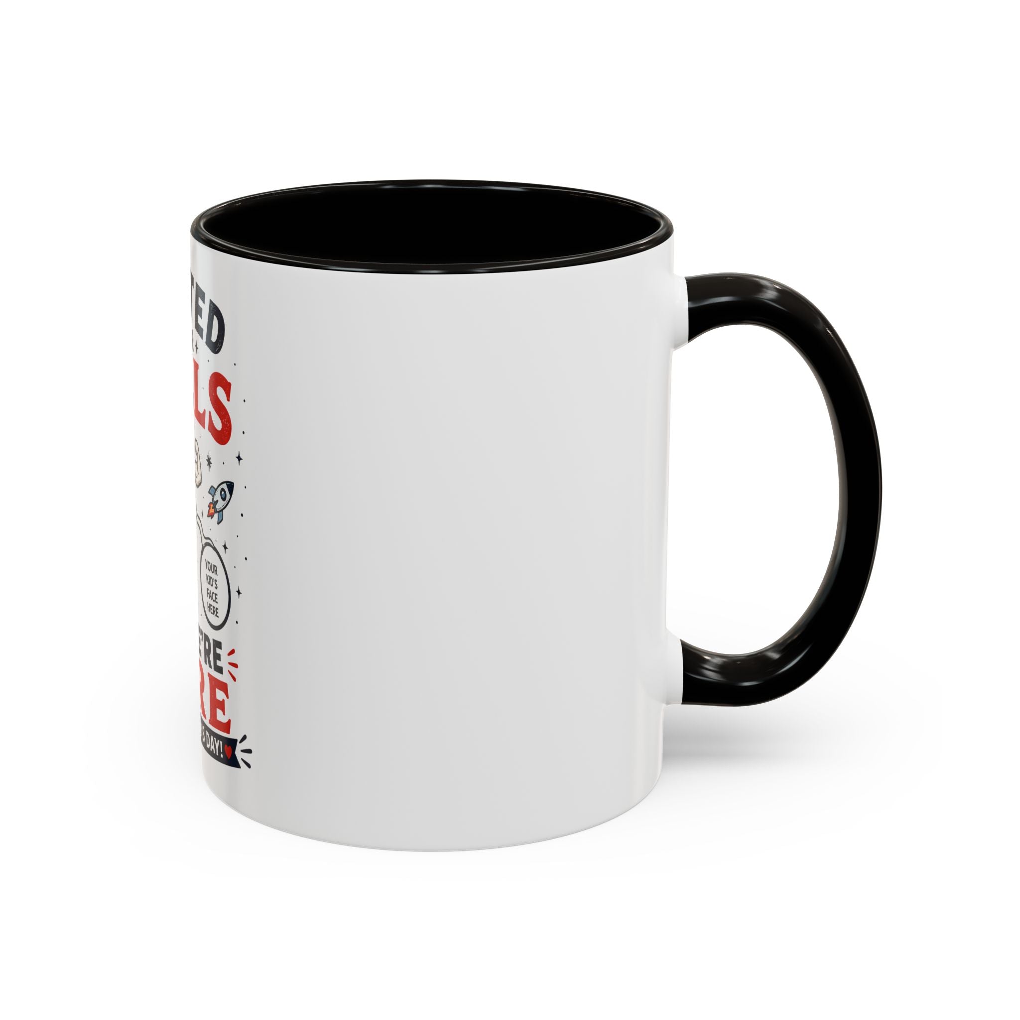 Funny Father’s Day Mug — "Started in Your Balls..." Add Your Own Photos