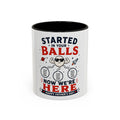 Funny Father’s Day Mug — "Started in Your Balls..." Add Your Own Photos